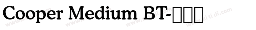 Cooper Medium BT字体转换